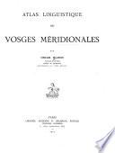 Atlas linguistique des Vosges méridionales