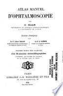 Atlas manuel d'ophtalmoscopie