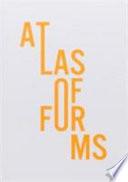 Atlas of Forms