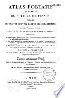 Atlas portatif et complet du royaume de France