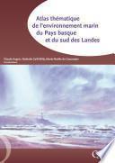 Atlas thématique de l'environnement marin du Pays basque et du sud des Landes
