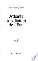 Atteinte à la fiction de l'État