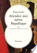 Attendez-moi métro République
