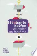 Attendre un fantôme