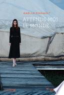 Attends-moi le monde
