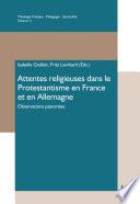 Attentes religieuses dans le Protestantisme en France et en Allemagne