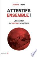 Attentifs ensemble !