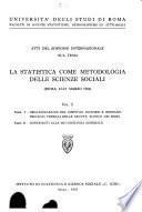 Atti del Simposio internazionale sul tema La statistica come metodologia delle scienze sociali