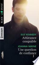 Attirance coupable - Une question de confiance