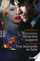 Attraction suspecte - Une innocente en fuite