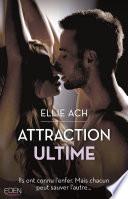Attraction ultime