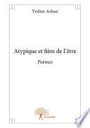 Atypique et fière de l'être