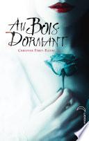 Au bois dormant
