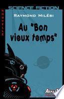 Au Bon vieux temps