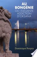 Au Bongénie ou l'élégante addiction d'Oksana