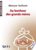 Au bonheur des grands-mères - 1001 bb n°106