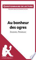 Au bonheur des ogres de Daniel Pennac