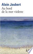 Au bord de la mer violette