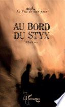 Au bord du Styx