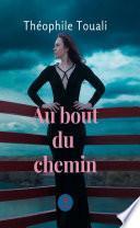 Au bout du chemin