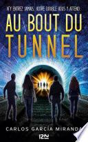Au bout du tunnel