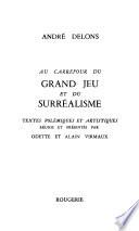 Au carrefour du Grand jeu et du surréalisme