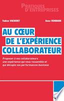 Au coeur de l'Expérience Collaborateur
