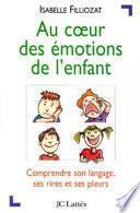 Au coeur des émotions de l'enfant
