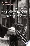 Au coeur du Collège français de Buenos Aires