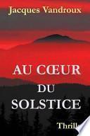 Au Coeur du Solstice