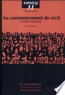 Au commencement du récit