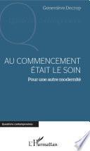 Au commencement était le soin