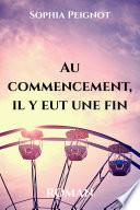 Au commencement, il y eut une fin