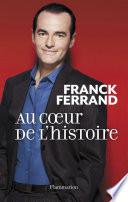 Au cœur de l'histoire