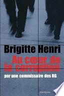 Au cœur de la corruption
