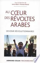 Au cœur des révoltes arabes