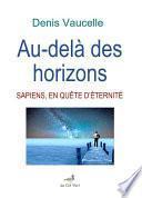 Au-dela des horizons