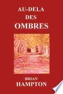 Au-delà des ombres