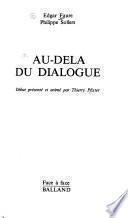 Au-delà du dialogue
