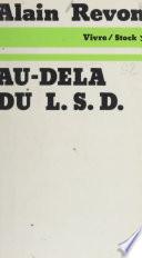 Au-delà du L.S.D.