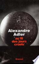 Au fil des jours cruels, 1992-2002