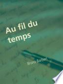 Au fil du temps