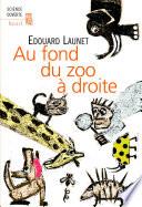 Au fond du zoo à droite. Découvertes récentes et intéressantes sur le règne animal