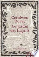 Au Jardin des fugitifs