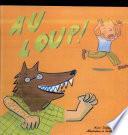 Au loup!