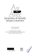 Au Louvre avec Jacqueline de Romilly, Jacques Lacarrière