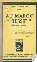 Au Maroc Bessif (souvenirs romancés)