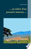 ...au milieu d’une poussière immense...