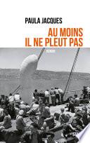 Au moins il ne pleut pas