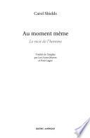 Au moment même, le récit de la femme